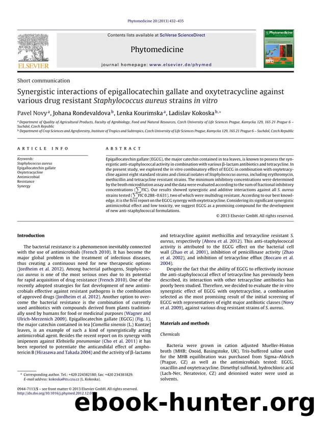 Synergistic interactions of epigallocatechin gallate and oxytetracycline against various drug resistant Staphylococcus aureus strains in vitro by Pavel Novy