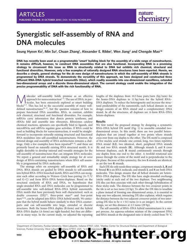 Synergistic self-assembly of RNA and DNA molecules by Seung Hyeon Ko & Min Su & Chuan Zhang & Alexander E. Ribbe & Wen Jiang & Chengde Mao