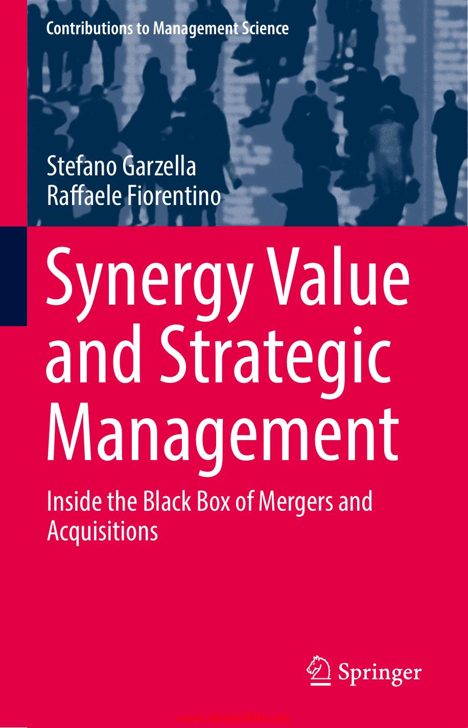 Synergy Value and Strategic Management: Inside the Black Box of Mergers and Acquisitions by Unknow