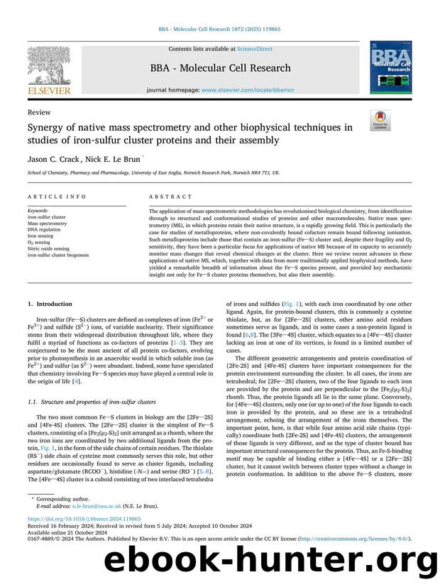 Synergy of native mass spectrometry and other biophysical techniques in studies of ironâsulfur cluster proteins and their assembly by Jason C. Crack & Nick E. Le Brun