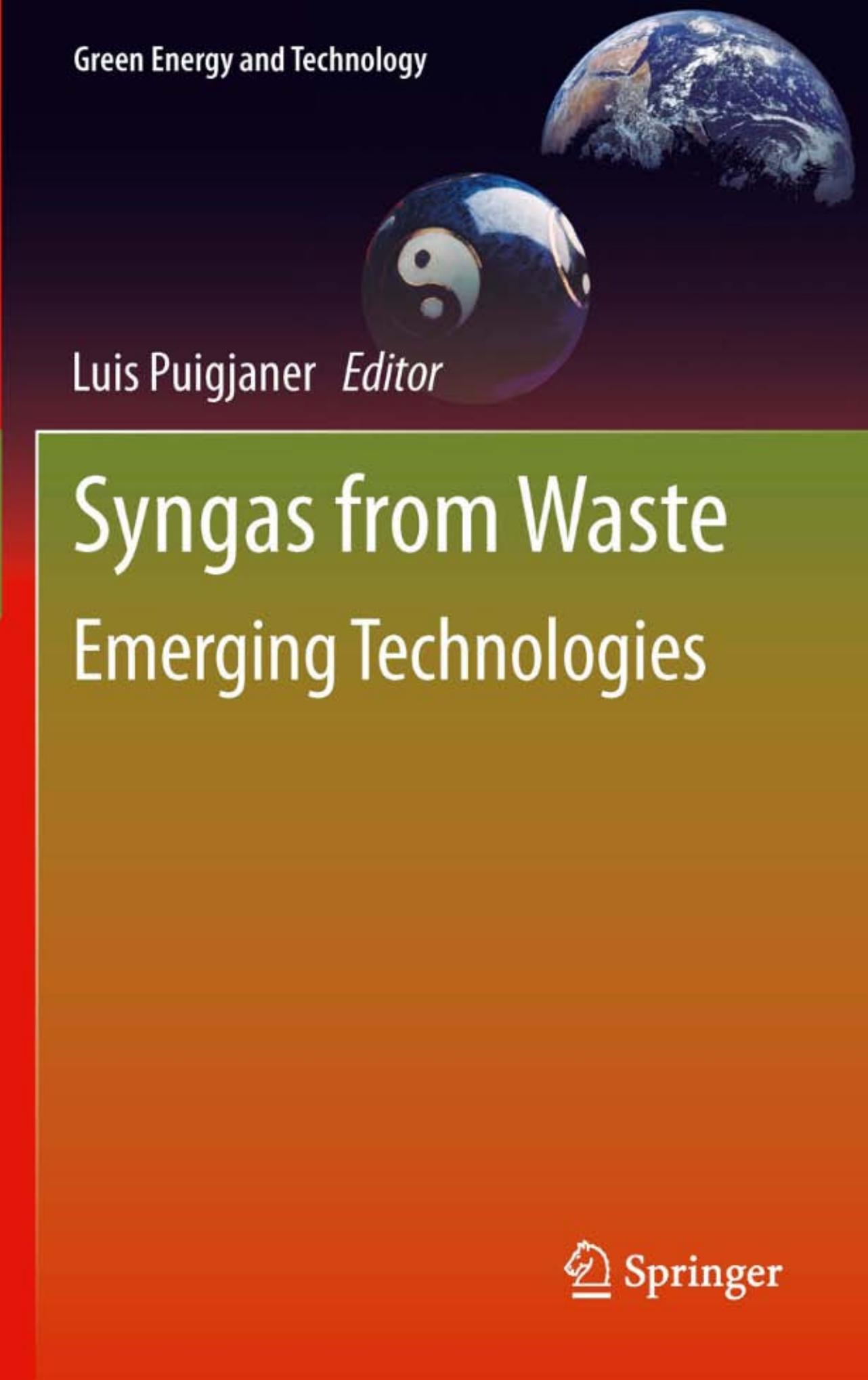 Syngas from Waste: Emerging Technologies (Green Energy and Technology) by Luis Puigjaner