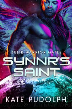 Synnr's Saint (Zulir Warrior Mates Book 1) by Kate Rudolph