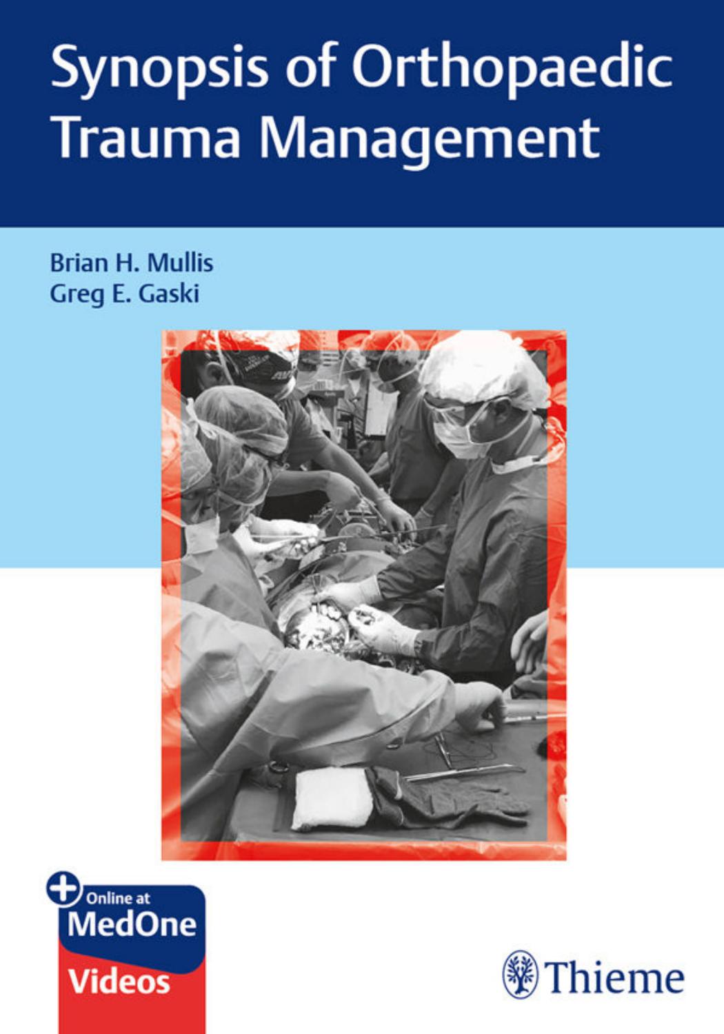 Synopsis of Orthopaedic Trauma Management by Unknown