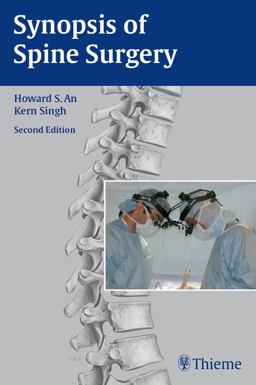Synopsis of spine surgery by Howard S. An Kern Singh