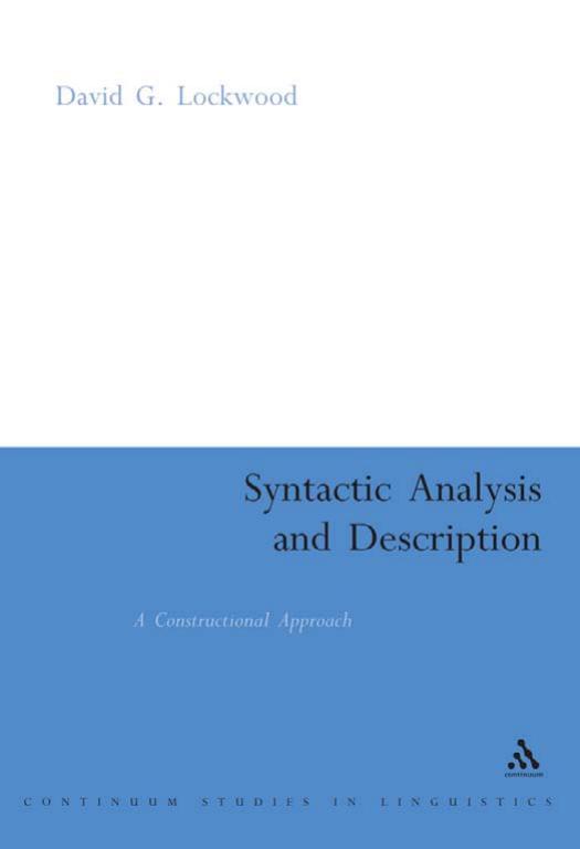 Syntactic Analysis and Description: A Constructional Approach by David Lockwood