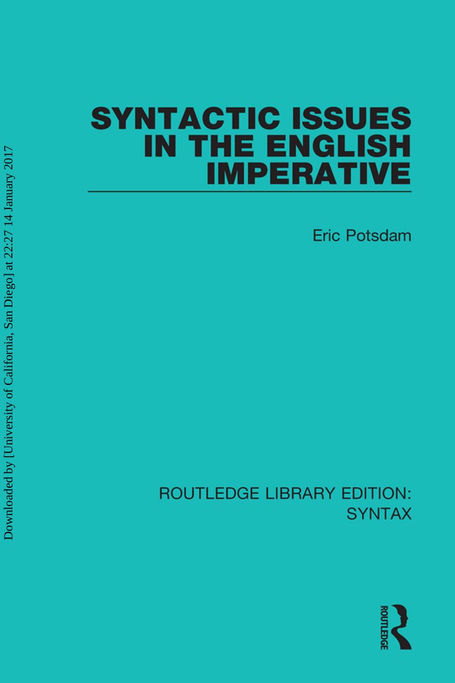 Syntactic Issues in the English Imperative (Routledge Library Editions: Syntax) by Eric Potsdam