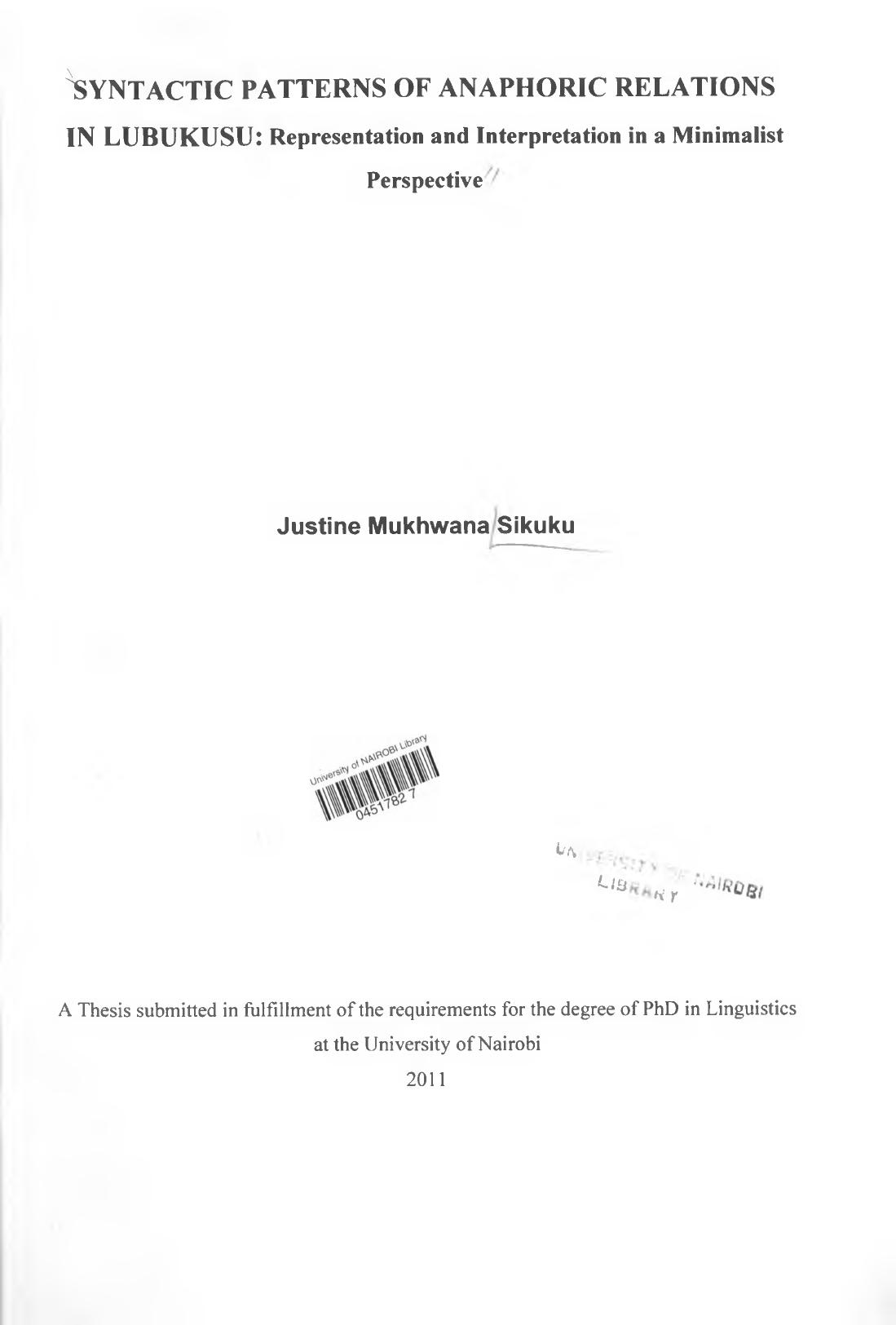 Syntactic patterns of anaphoric relations in Lubukusu: representation and interpretation in a minimalist perspective by Justine Mukhwana Sikuku