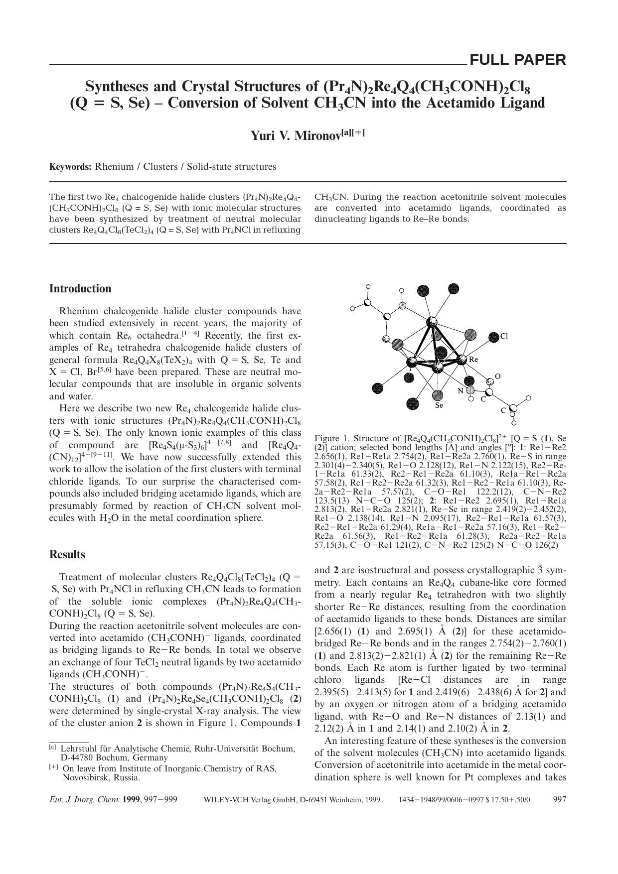 Syntheses and Crystal Structures of (Pr4N)2Re4Q4(CH3CONH)2Cl8 (Q [equals] S, Se) - Conversion of Solvent CH3CN into the Acetamido Ligand by Unknown