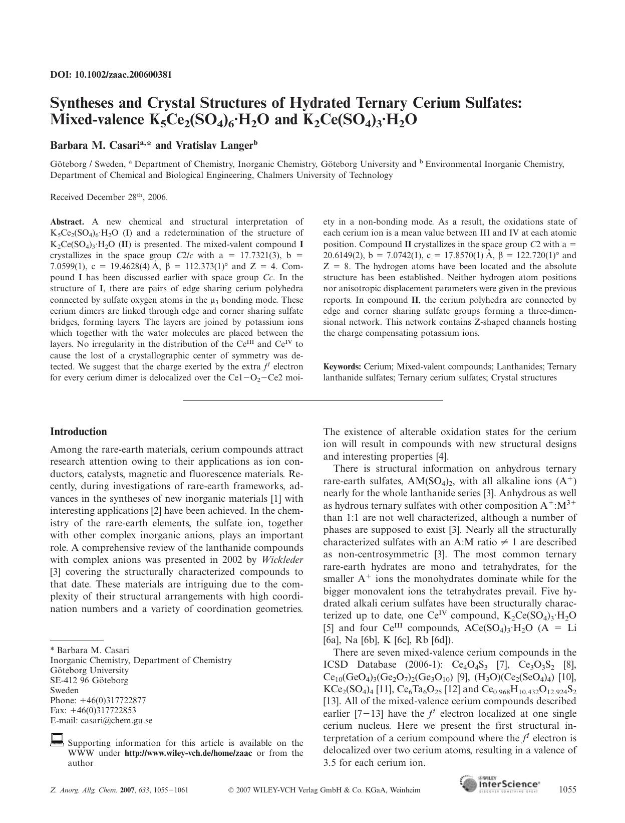 Syntheses and Crystal Structures of Hydrated Ternary Cerium Sulfates: Mixed-valence K5Ce2(SO4)6Â·H2O and K2Ce(SO4)3Â·H2O by Unknown