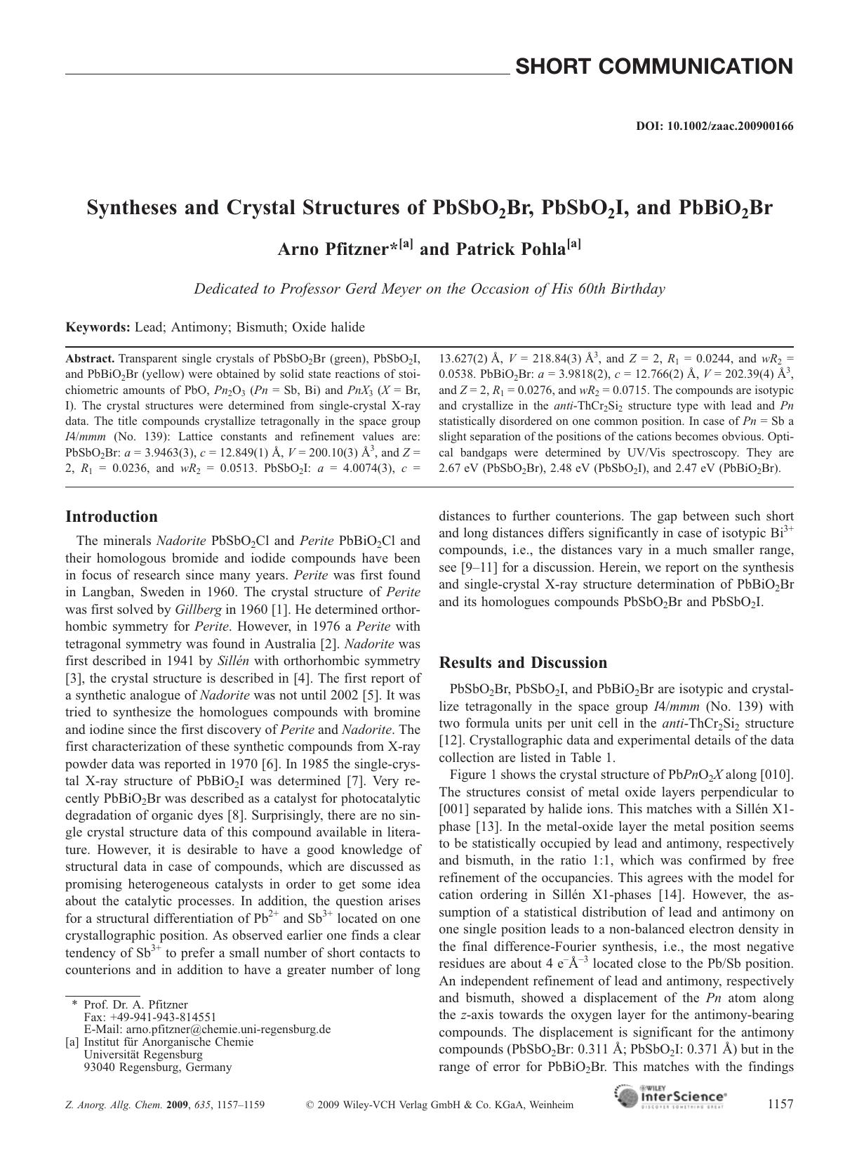 Syntheses and Crystal Structures of PbSbO2Br, PbSbO2I, and PbBiO2Br by Unknown