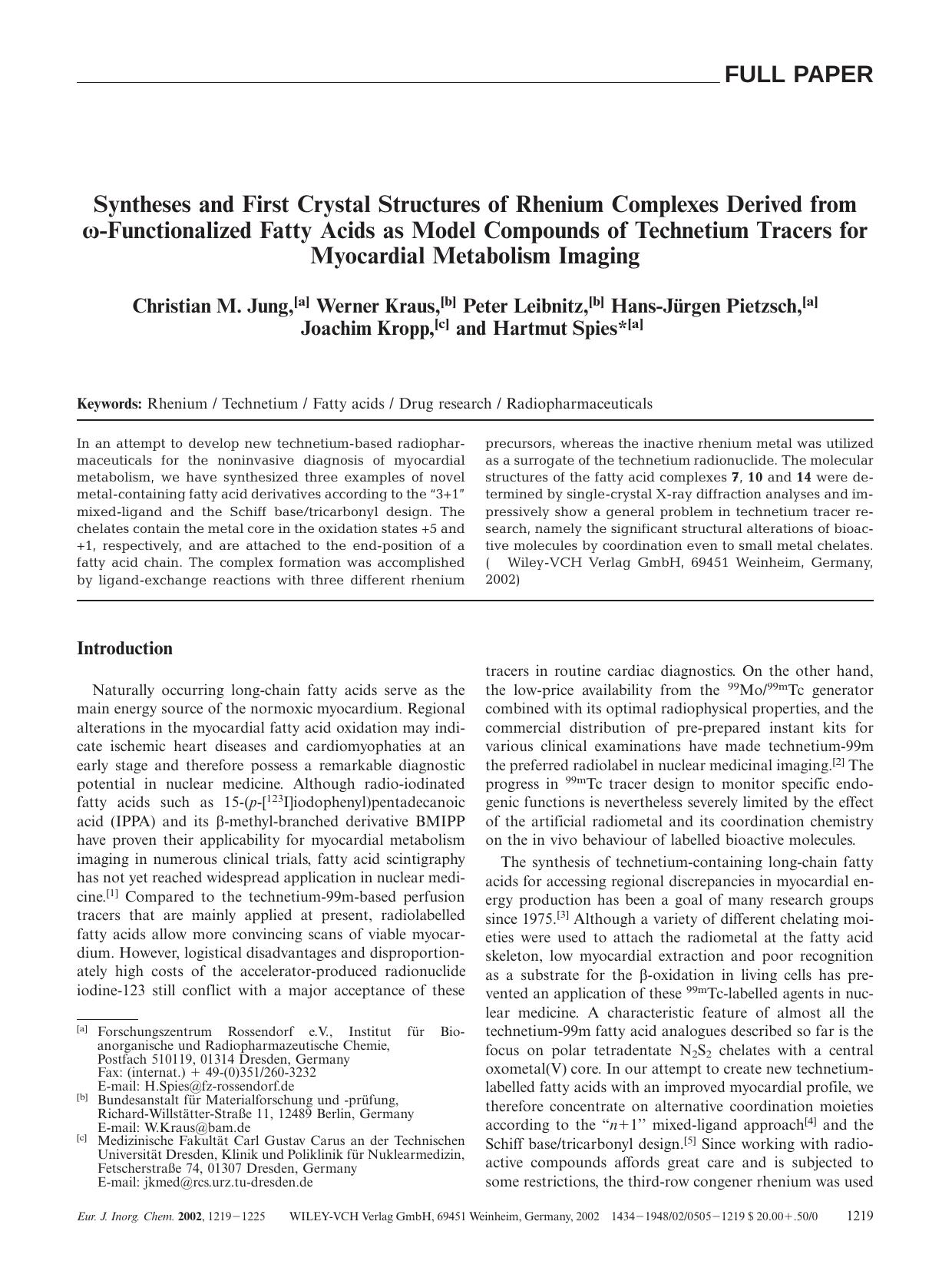 Syntheses and First Crystal Structures of Rhenium Complexes Derived from [psi]-Functionalized Fatty Acids as Model Compounds of Technetium Tracers for Myocardial Metabolism Imaging by Unknown