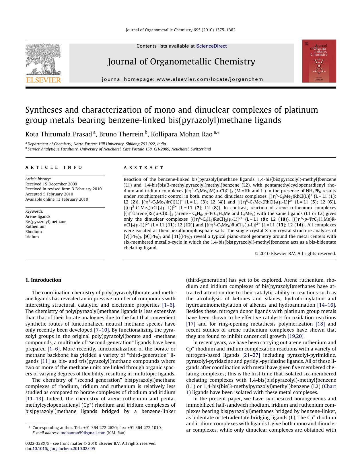 Syntheses and characterization of mono and dinuclear complexes of platinum group metals bearing benzene-linked bis(pyrazolyl)methane ligands by Kota Thirumala Prasad; Bruno Therrein; Kollipara Mohan Rao