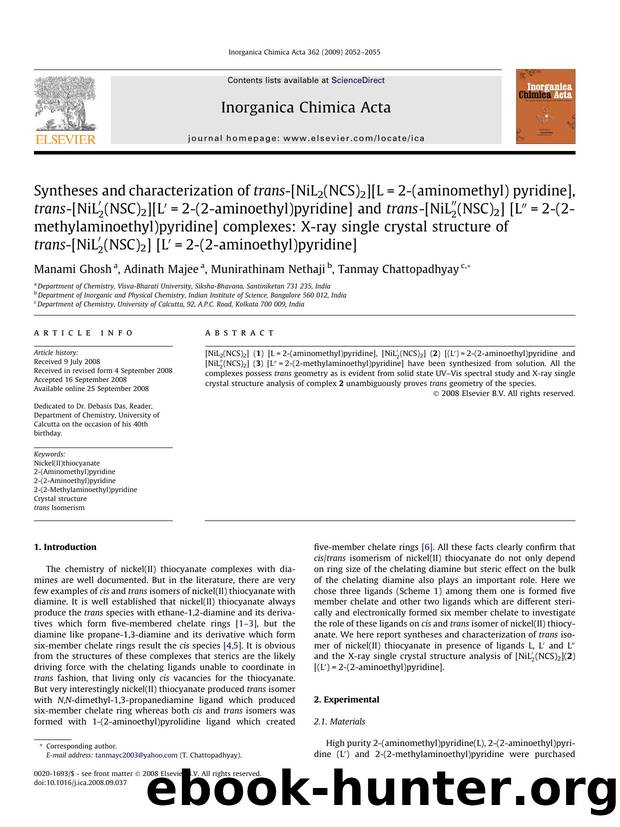 Syntheses and characterization of trans-[NiL2(NCS)2][L=2-(aminomethyl) pyridine], trans-[(NSC)2][Lâ²=2-(2-aminoethyl)pyridine] and trans-[(NSC)2] [Lâ³=2-(2-methylaminoethyl)pyrid by Manami Ghosh; Adinath Majee; Munirathinam Nethaji; Tanmay Chattopadhyay