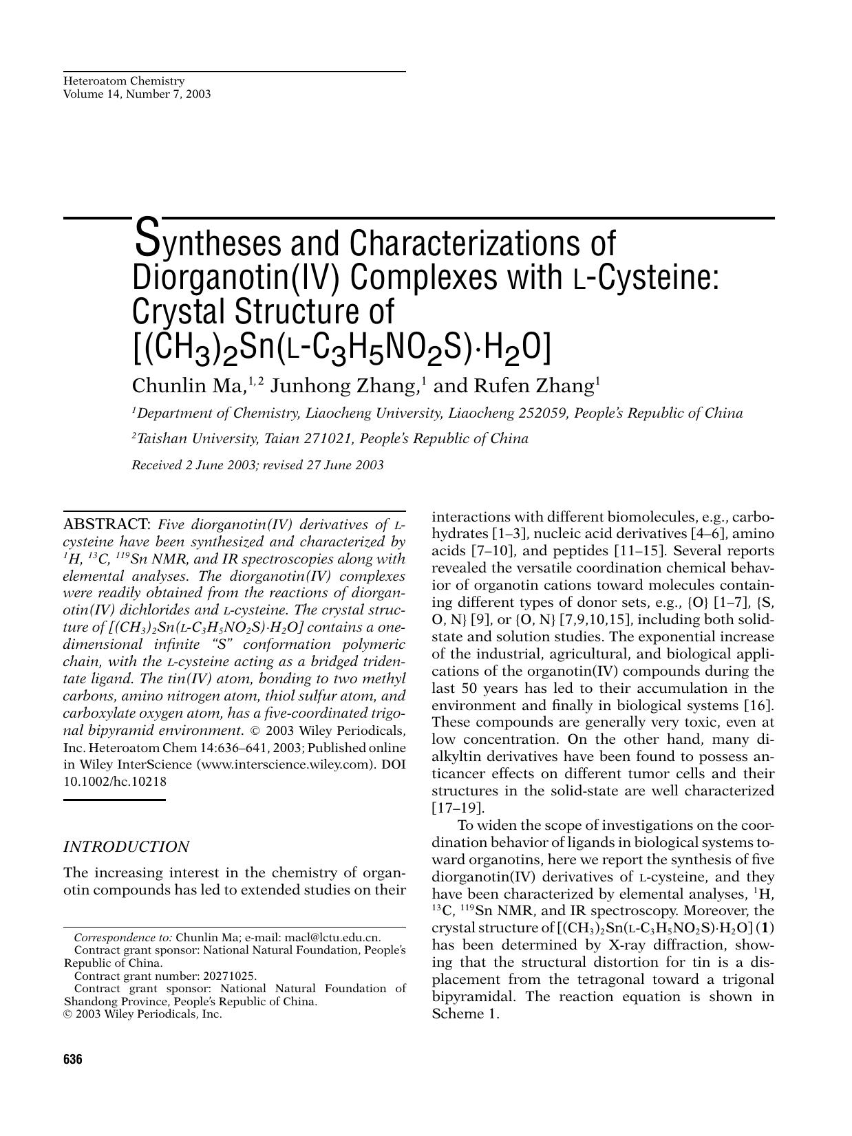 Syntheses and characterizations of diorganotin(IV) complexes with L-cysteine: Crystal structure of [(CH3)2Sn(L-C3H5NO2S)Â· H2O] by pinnacle