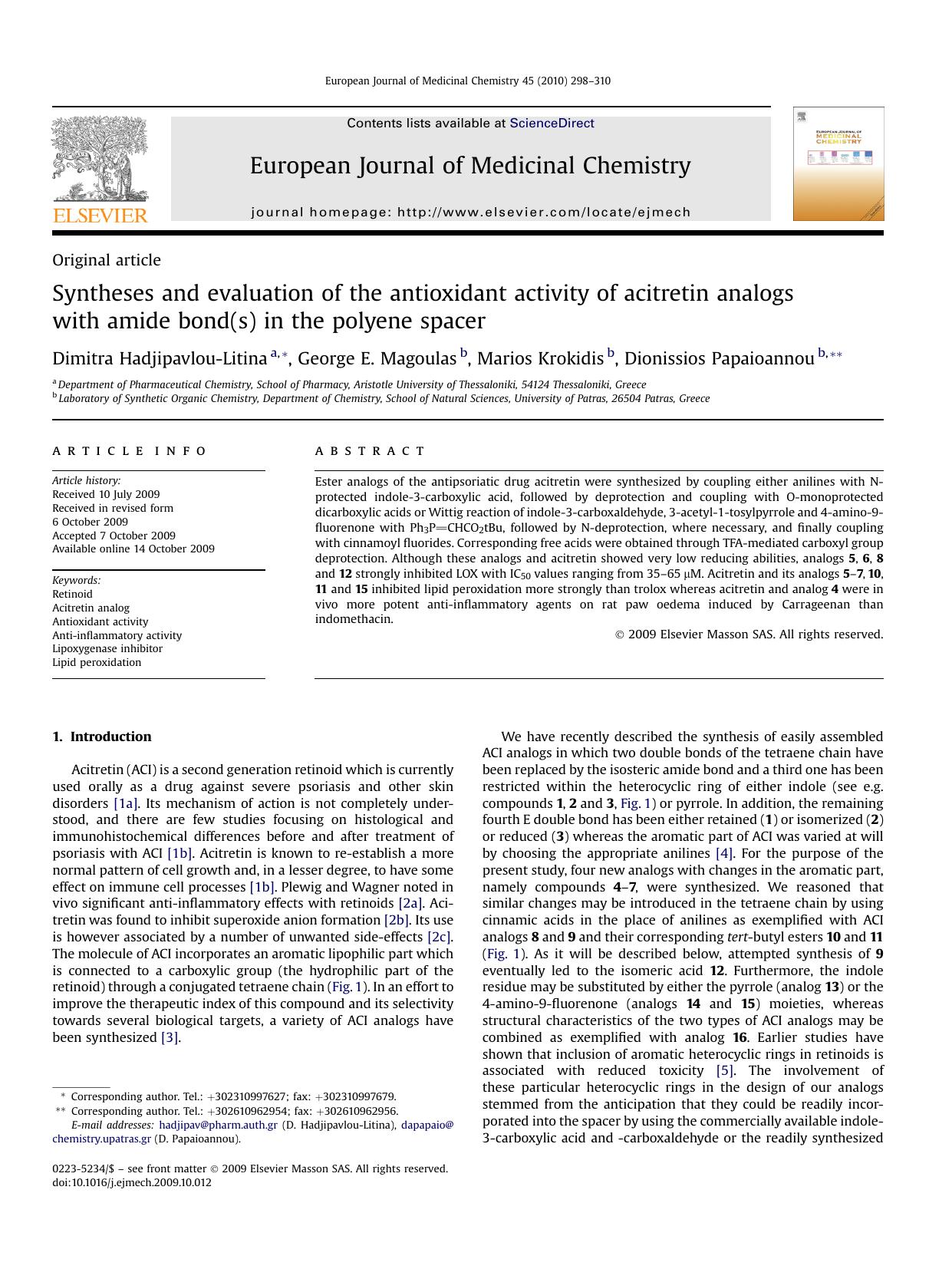 Syntheses and evaluation of the antioxidant activity of acitretin analogs with amide bond(s) in the polyene spacer by Dimitra Hadjipavlou-Litina; George E. Magoulas; Marios Krokidis; Dionissios Papaioannou