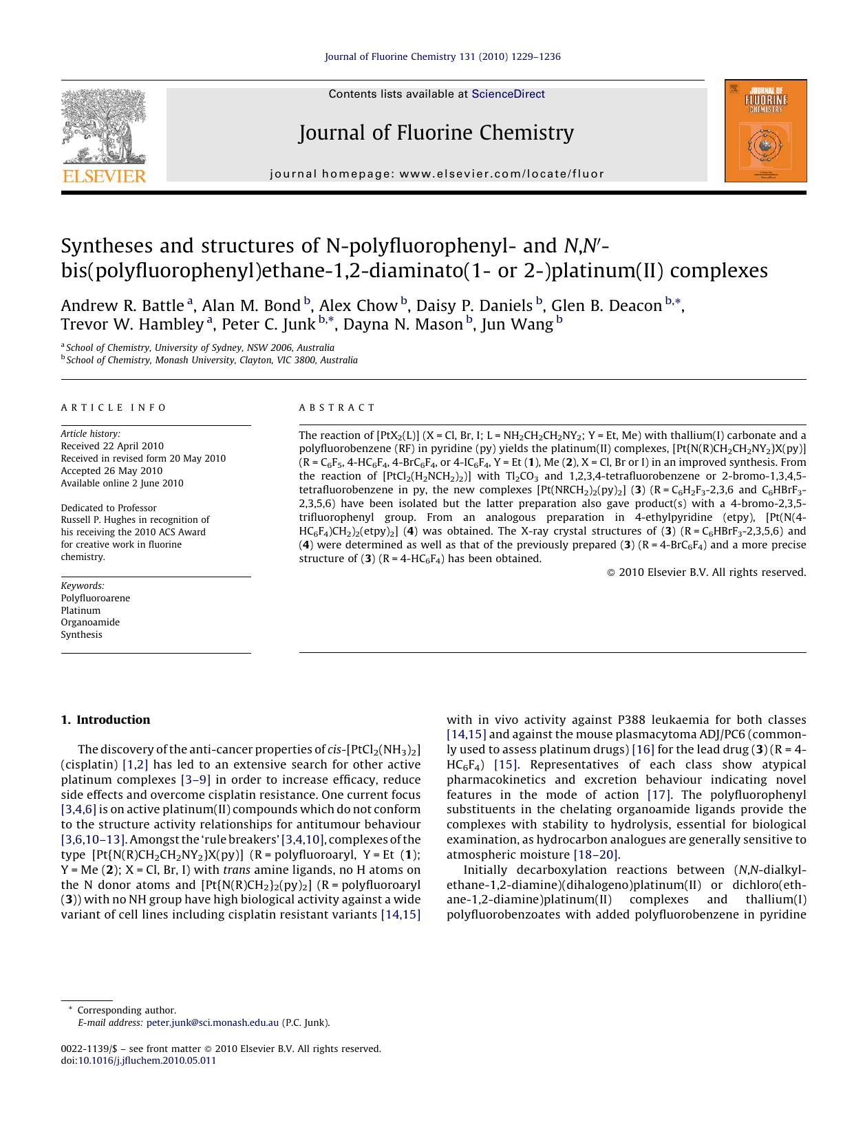 Syntheses and structures of N-polyfluorophenyl- and N,NÃ¢â¬Â²-bis(polyfluorophenyl)ethane-1,2-diaminato(1- or 2-)platinum(II) complexes by Andrew R. Battle