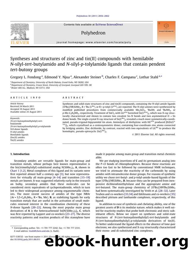Syntheses and structures of zinc and tin(II) compounds with hemilabile N-silyl-tert-butylamido and N-silyl-p-tolylamido ligands that contain pendent tert-butoxy groups by Gregory L. Fondong & Edmond Y. Njua & Alexander Steiner & Charles F. Campana & Lothar Stahl