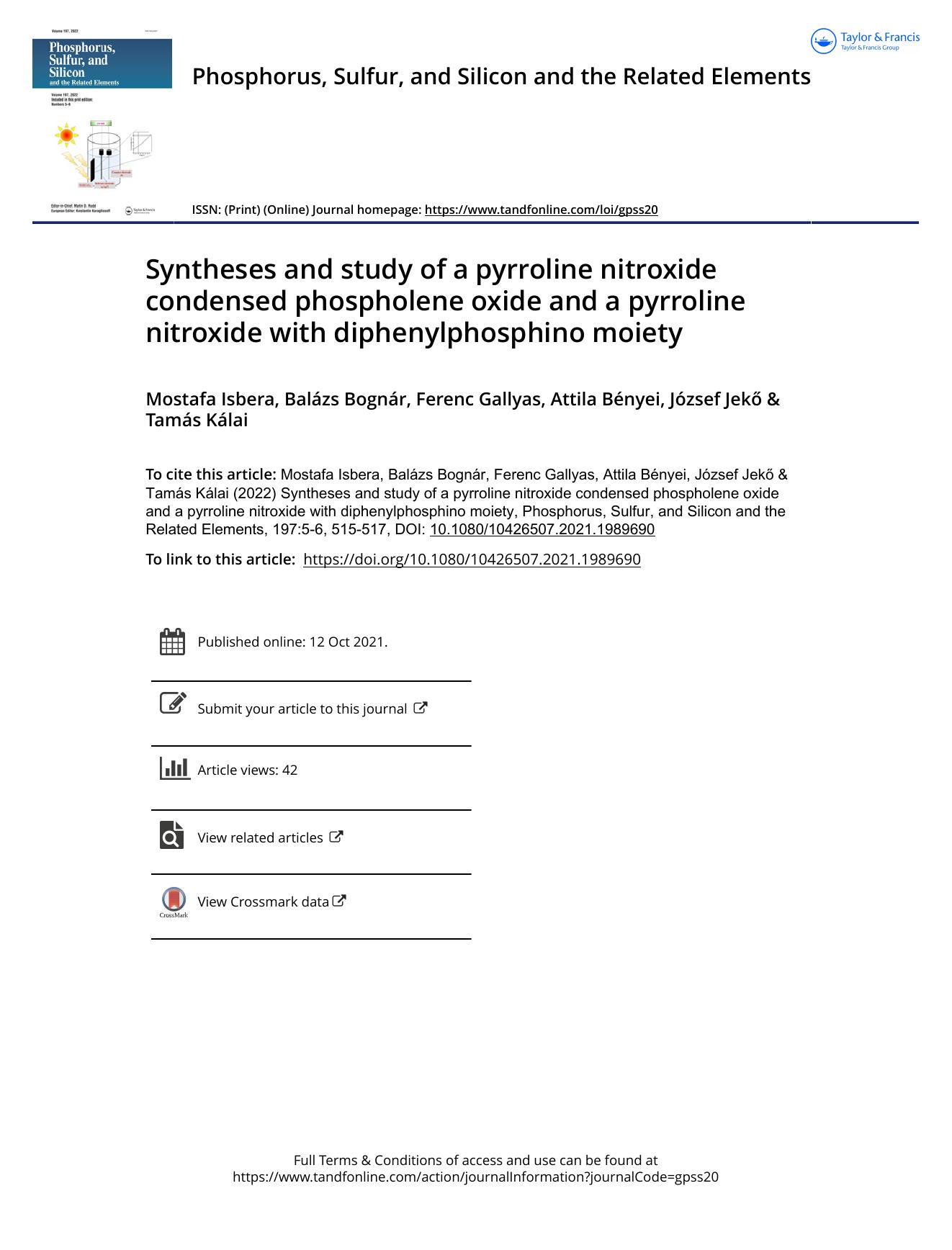 Syntheses and study of a pyrroline nitroxide condensed phospholene oxide and a pyrroline nitroxide with diphenylphosphino moiety by Isbera Mostafa & Bognár Balázs & Gallyas Ferenc & Bényei Attila & Jekő József & Kálai Tamás