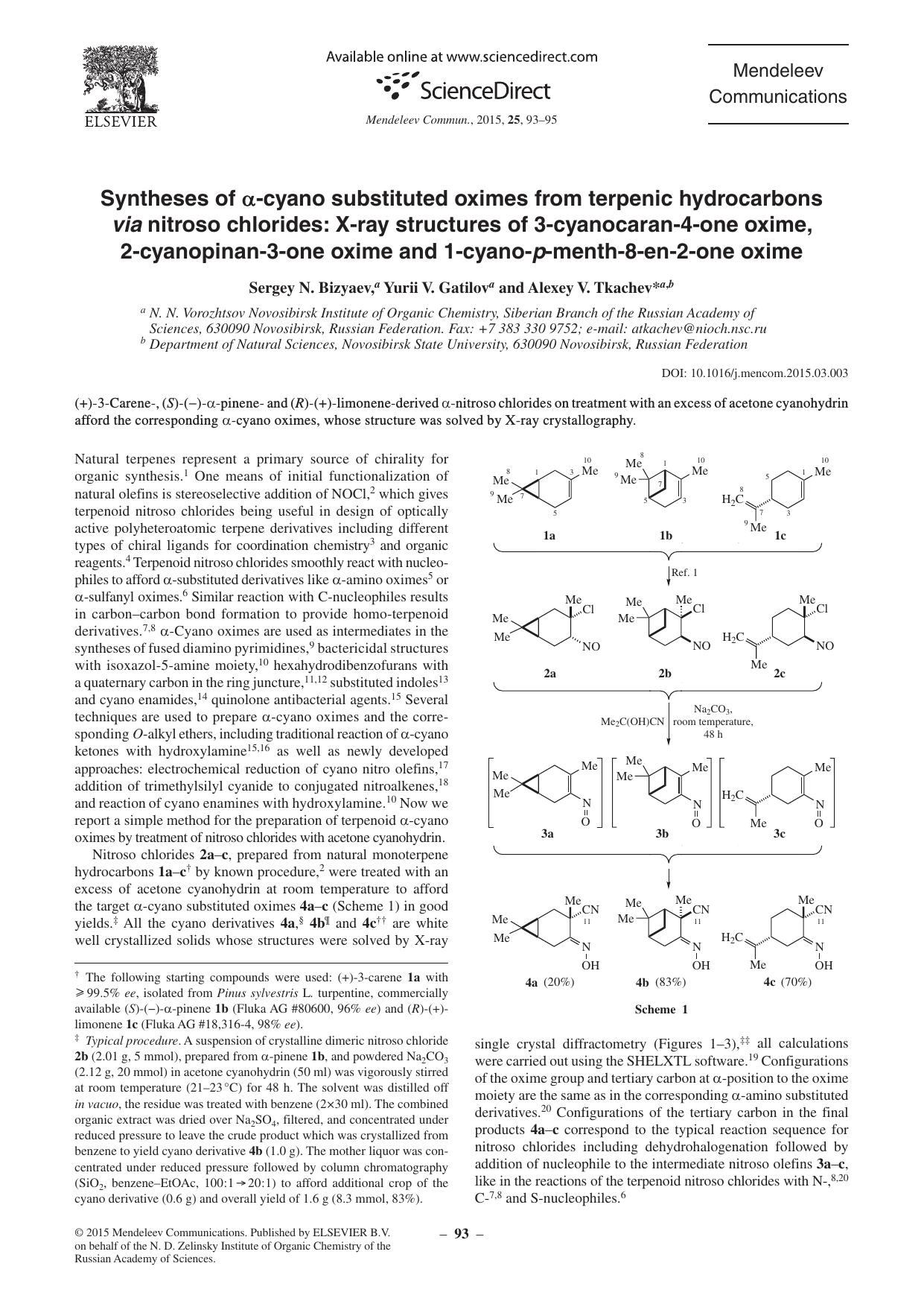 Syntheses of Î±-cyano substituted oximes from terpenic hydrocarbons via nitroso chlorides: X-ray structures of 3-cyanocaran-4-one oxime, 2-cyanopinan-3-one oxime and 1-cyano-p-menth-8-en-2-one oxime by Sergey N. Bizyaev & Yurii V. Gatilov & Alexey V. Tkachev
