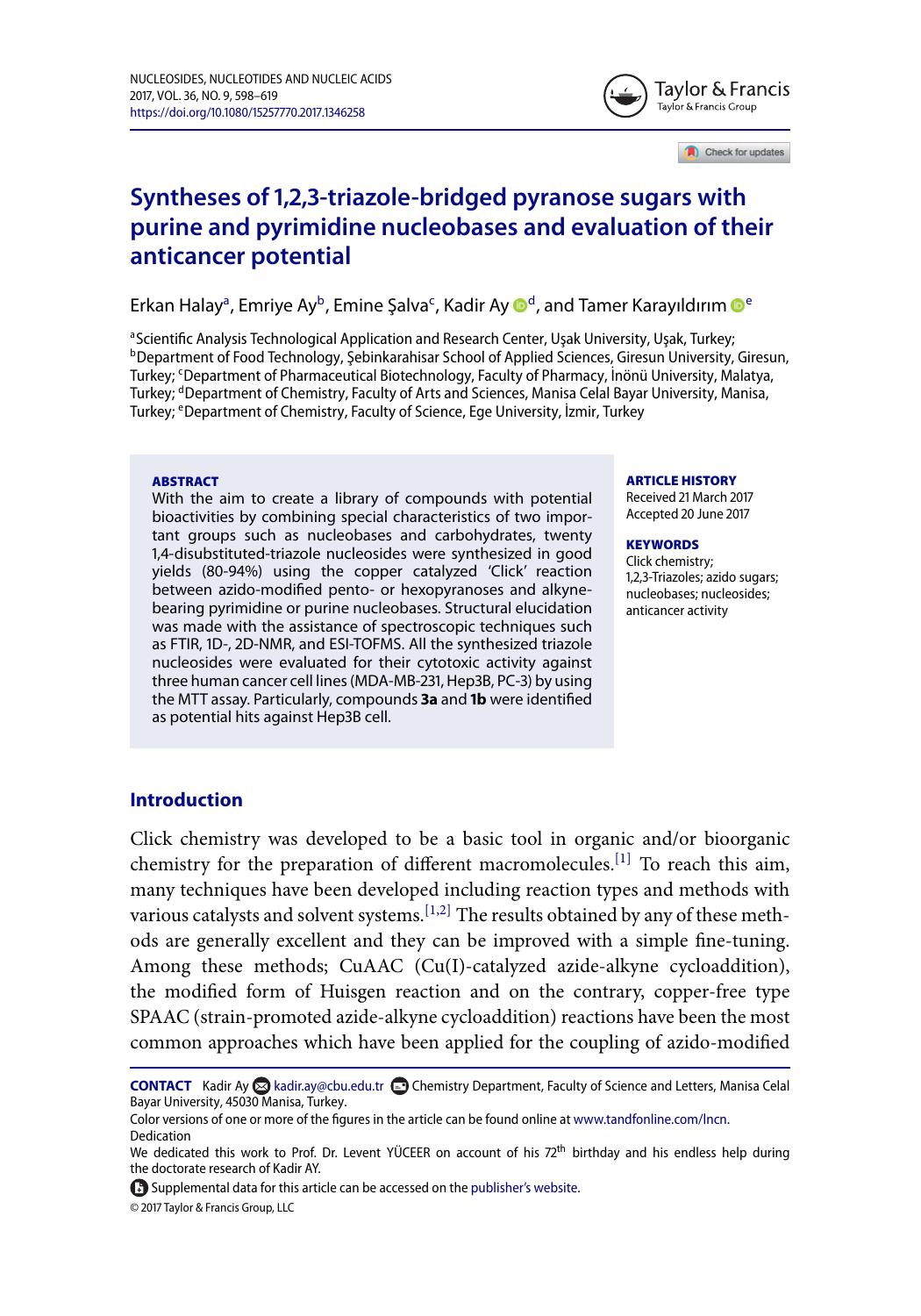 Syntheses of 1,2,3-triazole-bridged pyranose sugars with purine and pyrimidine nucleobases and evaluation of their anticancer potential by Erkan Halay & Emriye Ay & Emine Salva & Kadir Ay & Tamer Karayldrm