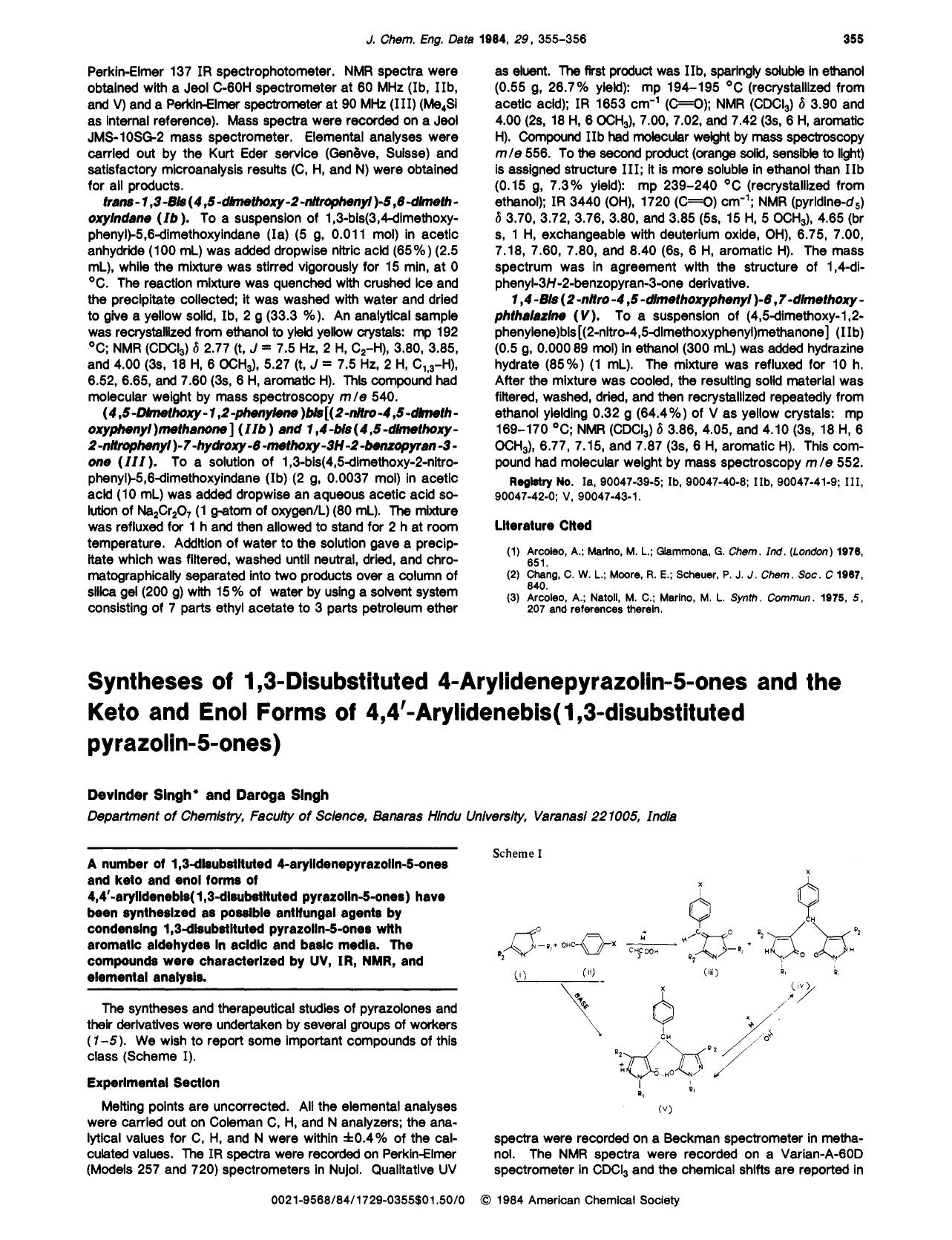Syntheses of 1,3-disubstituted 4-arylidenepyrazolin-5-ones and the keto and enol forms of 4,4'-arylidenebis(1,3-disubstituted pyrazolin-5-ones) by Devinder Singh Daroga Singh
