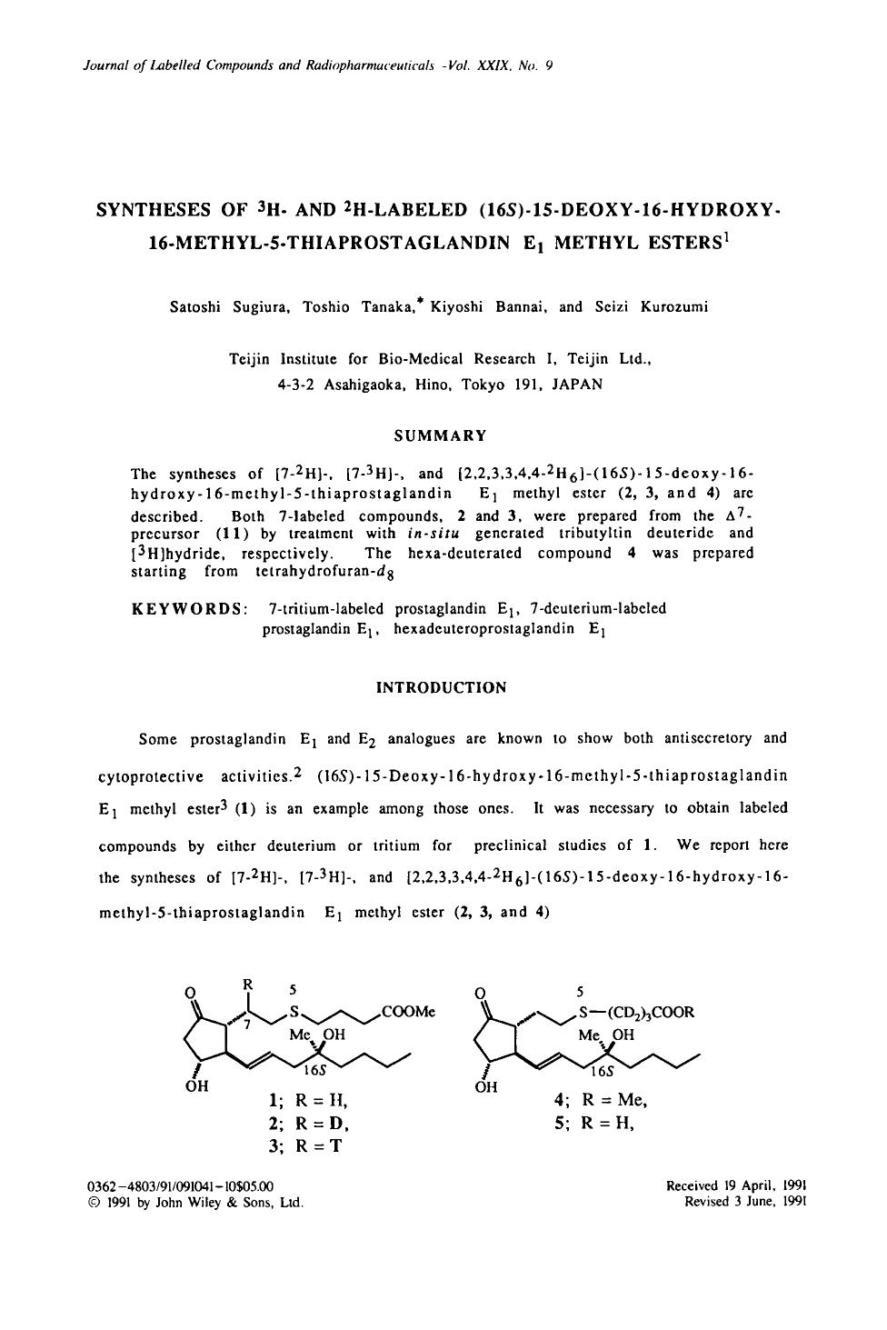 Syntheses of 3H- and 2H-labeled (16S)-15-deoxy-16-hydroxy-16-methyl-5-thiaprostaglandin E1 methyl esters by Unknown