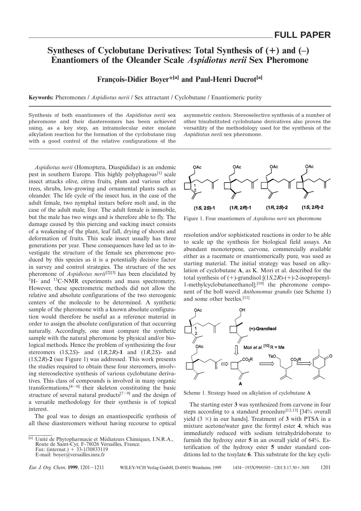 Syntheses of Cyclobutane Derivatives: Total Synthesis of (+) and (-) Enantiomers of the Oleander Scale Aspidiotus nerii Sex Pheromone by Unknown