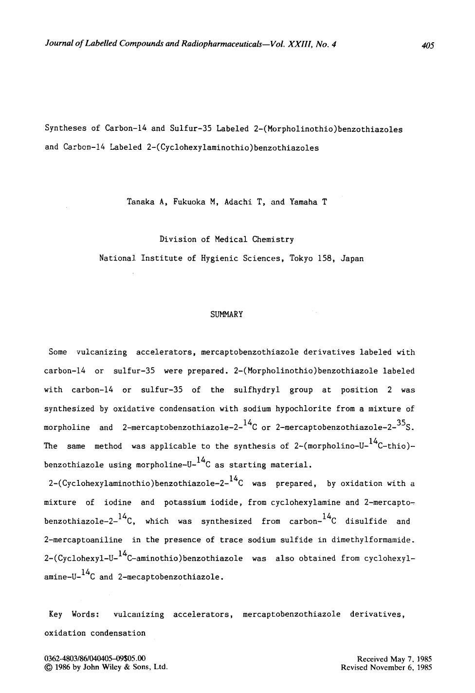 Syntheses of carbon-14 and sulfur-35 labeled 2-(morpholinothio)benzothiazoles and carbon-14 labeled 2-(cyclohexylaminothio)benzothiazoles by Unknown