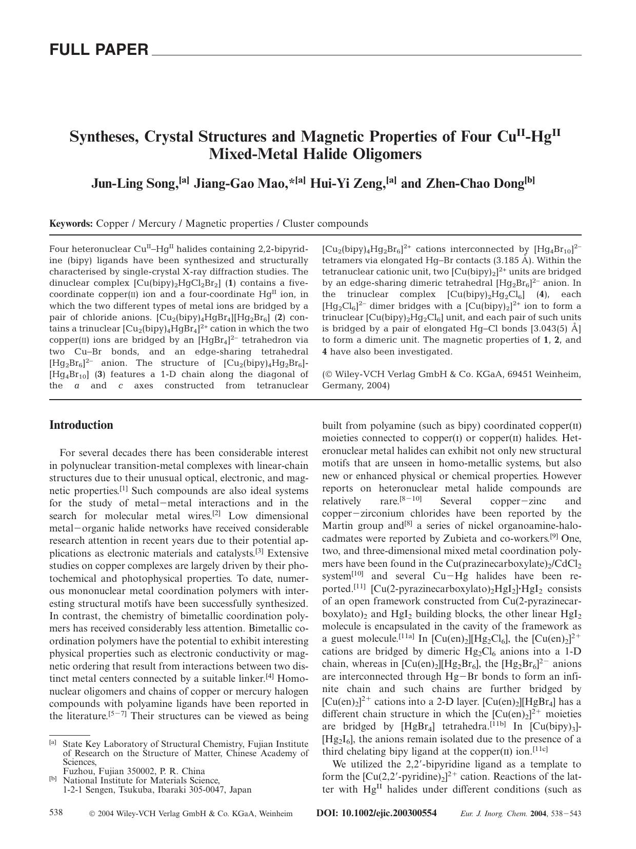 Syntheses, Crystal Structures and Magnetic Properties of Four CuII-HgII Mixed-Metal Halide Oligomers by Unknown