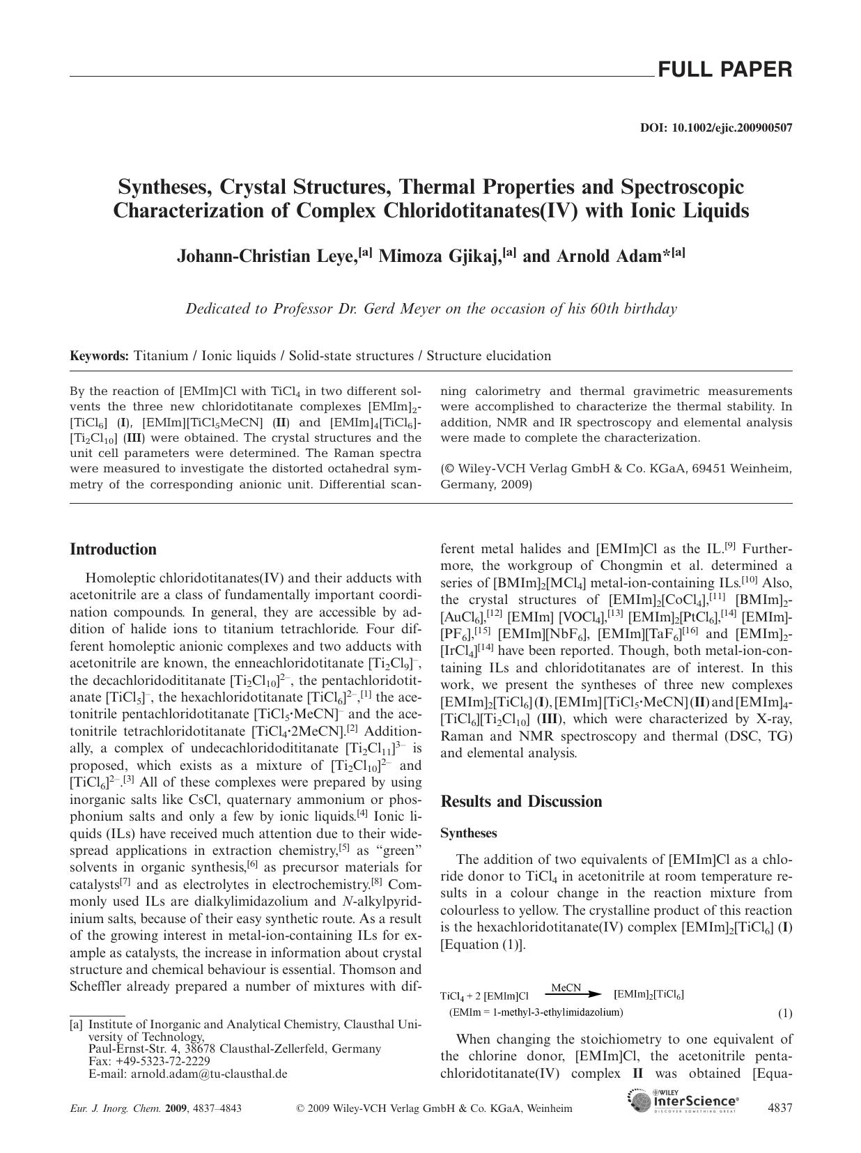 Syntheses, Crystal Structures, Thermal Properties and Spectroscopic Characterization of Complex Chloridotitanates(IV) with Ionic Liquids by Unknown