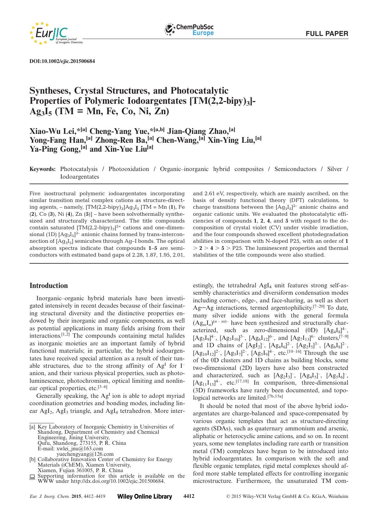 Syntheses, Crystal Structures, and Photocatalytic Properties of Polymeric Iodoargentates [TM(2,2bipy)3]Ag3I5 (TM = Mn, Fe, Co, Ni, Zn) by Unknown
