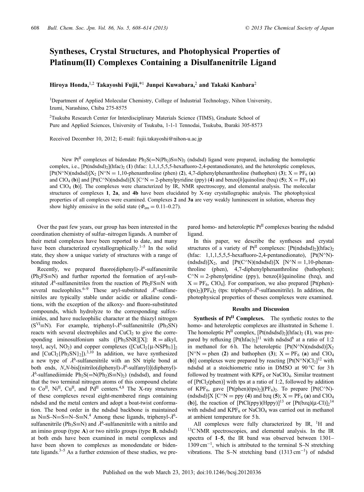 Syntheses, Crystal Structures, and Photophysical Properties of Platinum(II) Complexes Containing a Disulfanenitrile Ligand by Hiroya Honda Takayoshi Fujii Junpei Kuwabara Takaki Kanbara