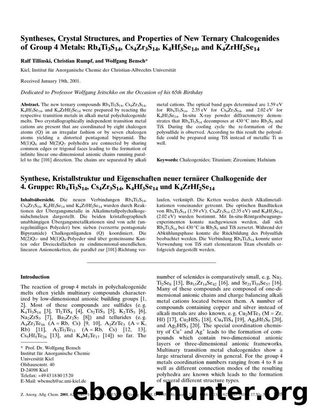 Syntheses, Crystal Structures, and Properties of New Ternary Chalcogenides of Group[hairsp]4 Metals: Rb4Ti3S14, Cs4Zr3S14, K4Hf3Se14, and K4ZrHf2Se14 by Unknown