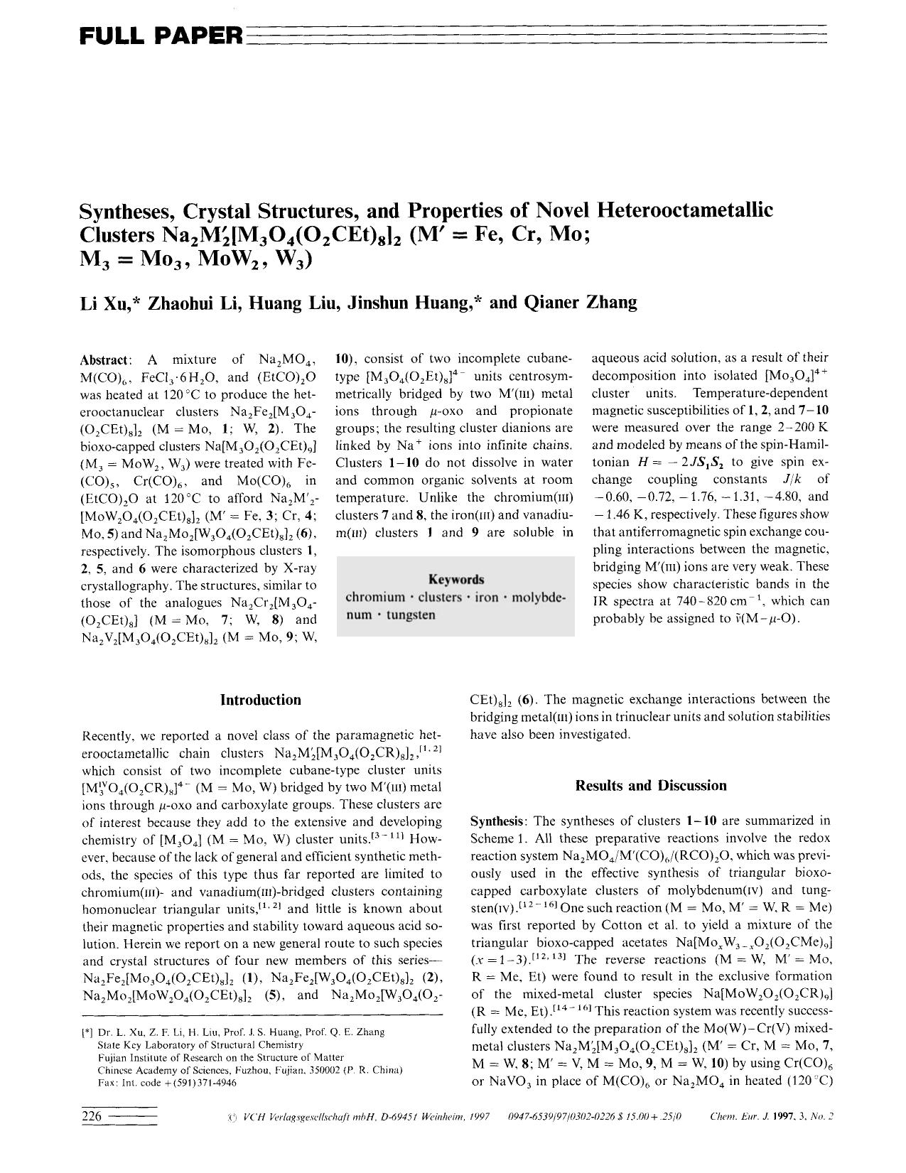 Syntheses, Crystal Structures, and Properties of Novel Heterooctametallic Clusters Na2M'2[M3O4(O2CEt)8]2 (M' [equals] Fe, Cr, Mo; M3 [equals] Mo3, MoW2, W3) by Unknown