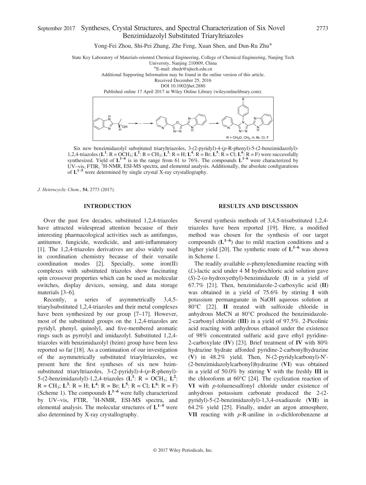 Syntheses, Crystal Structures, and Spectral Characterization of Six Novel Benzimidazolyl Substituted Triaryltriazoles by Yong-Fei Zhou Shi-Pei Zhang Zhe Feng Xuan Shen Dun-Ru Zhu