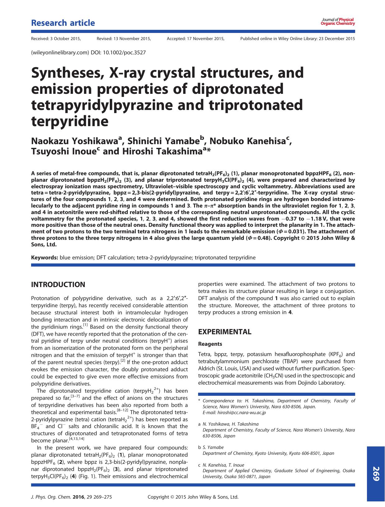 Syntheses, X-ray crystal structures, and emission properties of diprotonated tetrapyridylpyrazine and triprotonated terpyridine by Naokazu Yoshikawa Shinichi Yamabe Nobuko Kanehisa Tsuyoshi Inoue Hiroshi Takashima