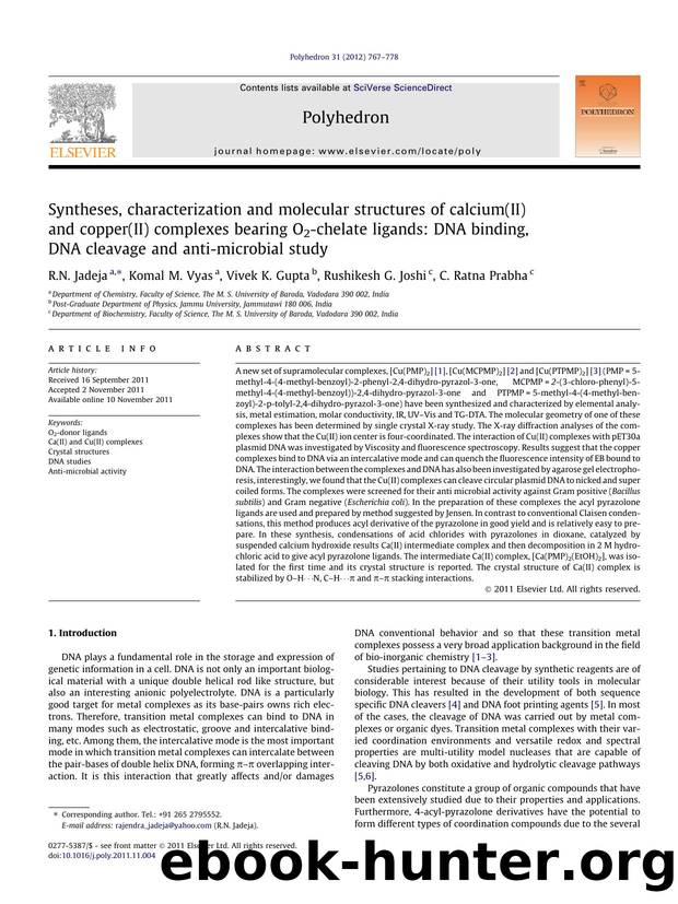 Syntheses, characterization and molecular structures of calcium(II) and copper(II) complexes bearing O2-chelate ligands: DNA binding, DNA cleavage and anti-microbial study by R.N. Jadeja & Komal M. Vyas & Vivek K. Gupta & Rushikesh G. Joshi & C. Ratna Prabha