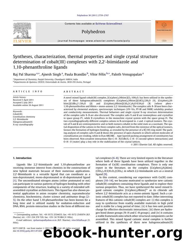 Syntheses, characterization, thermal properties and single crystal structure determination of cobalt(III) complexes with 2,2Ã¢â¬Â²-biimidazole and 1,10-phenanthroline ligands by Raj Pal Sharma & Ajnesh Singh & Paula Brandão & Vítor Félix & Paloth Venugopalan