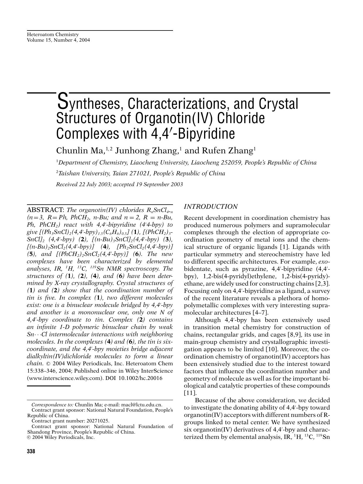 Syntheses, characterizations, and crystal structures of organotin(IV) chloride complexes with 4,4[prime]-bipyridine by Pinnacle