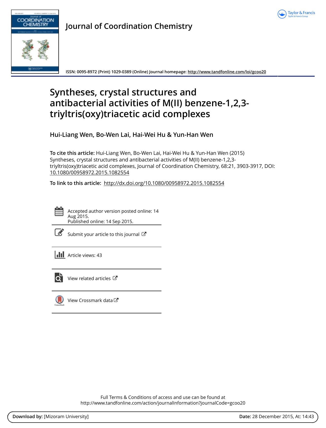 Syntheses, crystal structures and antibacterial activities of M(II) benzene-1,2,3-triyltris(oxy)triacetic acid complexes by Hui-Liang Wen