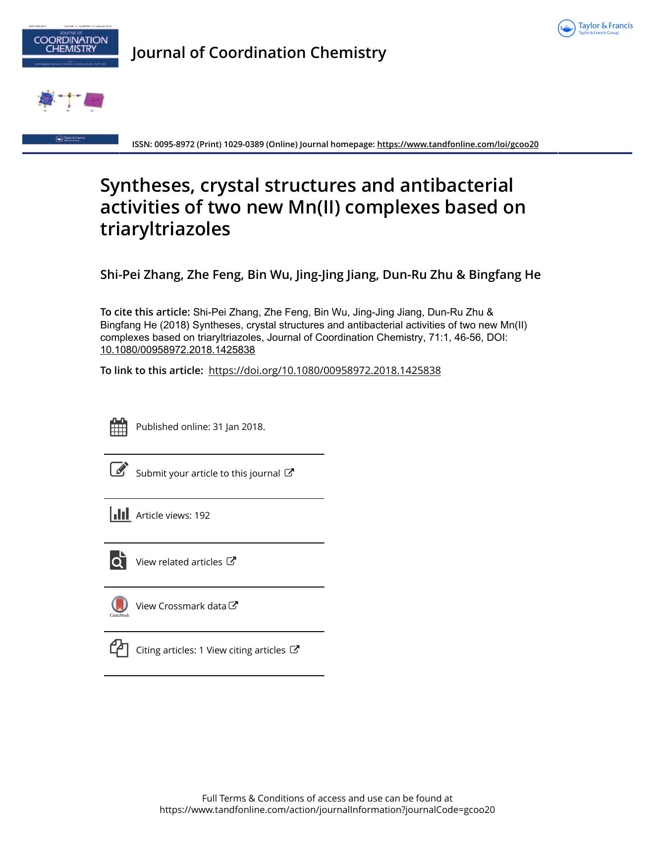 Syntheses, crystal structures and antibacterial activities of two new Mn(II) complexes based on triaryltriazoles by Shi-Pei Zhang & Zhe Feng & Bin Wu & Jing-Jing Jiang & Dun-Ru Zhu & Bingfang He
