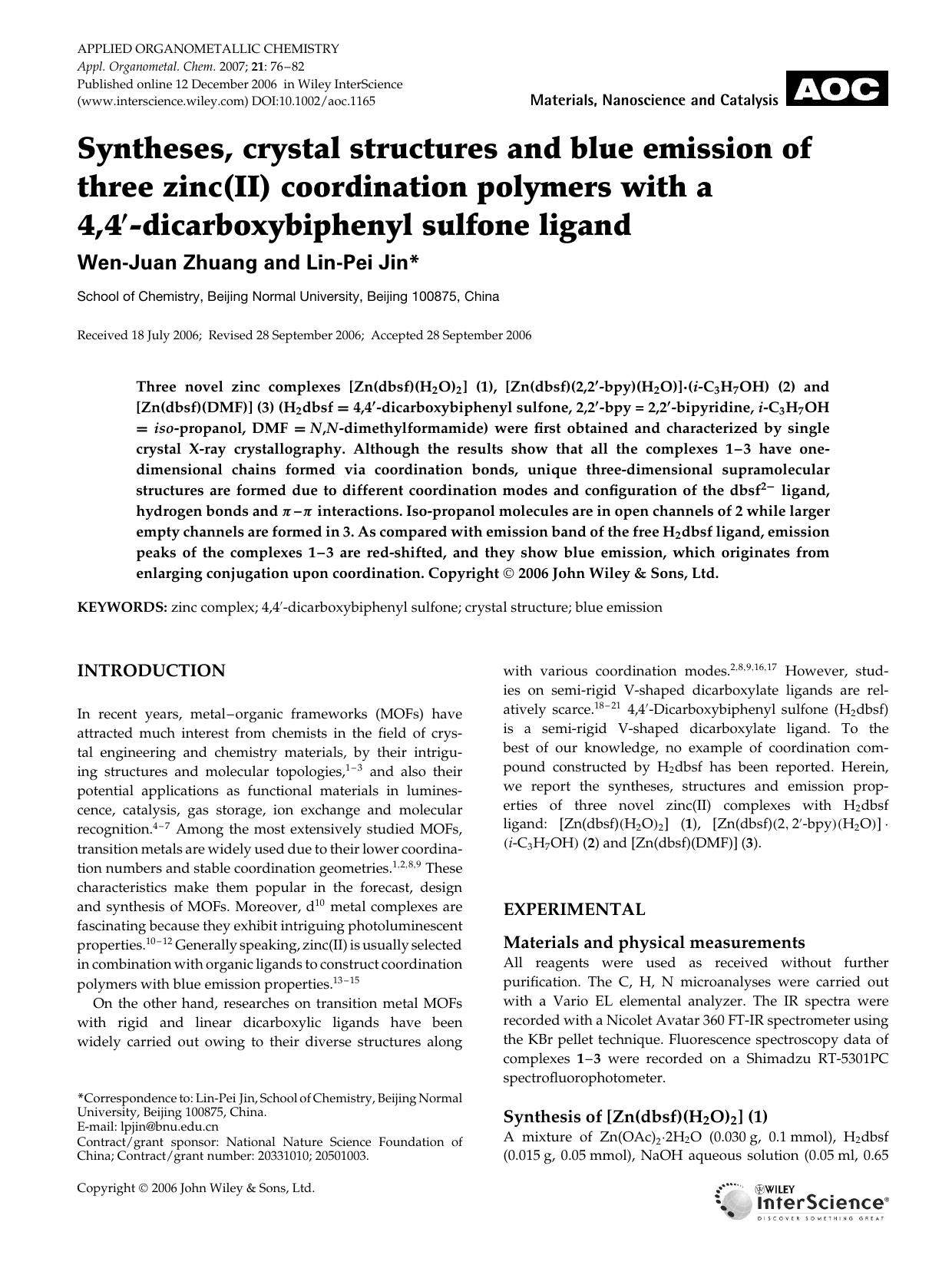 Syntheses, crystal structures and blue emission of three zinc(II) coordination polymers with a 4,4[prime]-dicarboxybiphenyl sulfone ligand by Unknown
