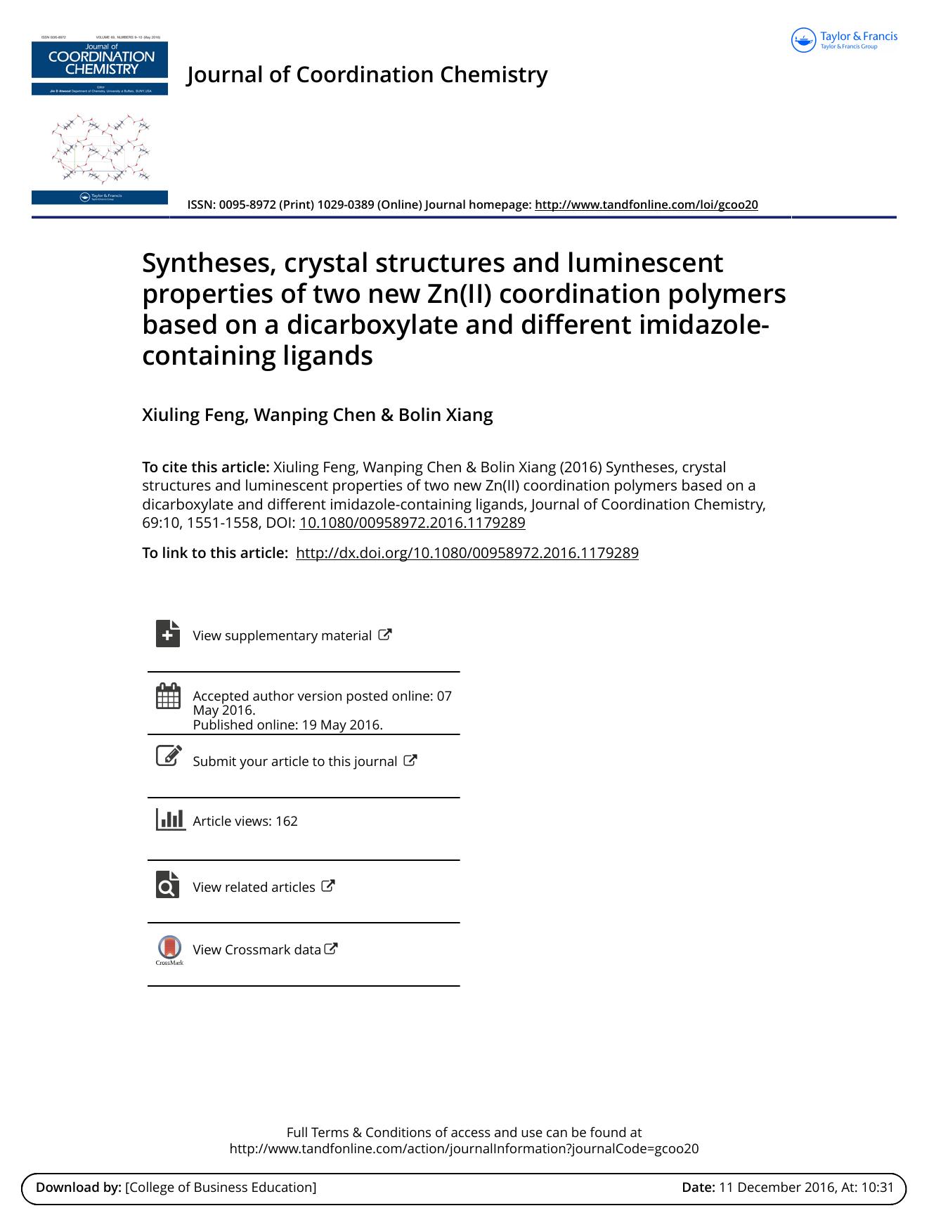 Syntheses, crystal structures and luminescent properties of two new Zn(II) coordination polymers based on a dicarboxylate and different imidazole-containing ligands by Xiuling Feng & Wanping Chen & Bolin Xiang