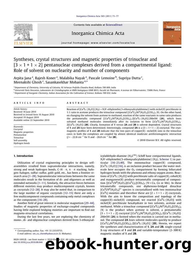 Syntheses, crystal structures and magnetic properties of trinuclear and [3Ãâ1+1Ãâ2] pentanuclear complexes derived from a compartmental ligand: Role of solvent on nuclearity  by unknow