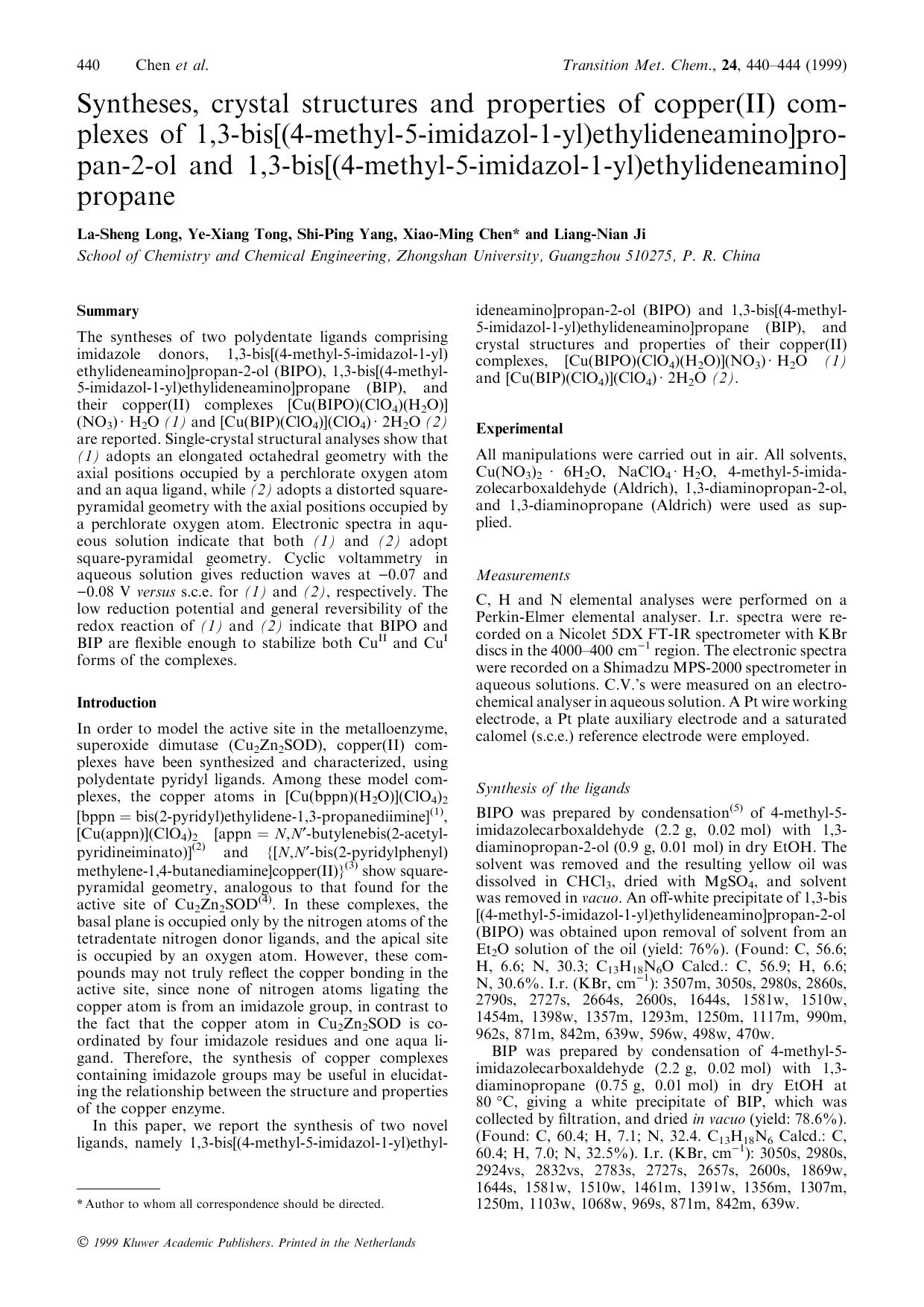 Syntheses, crystal structures and properties of copper(II) complexes of 1,3-bis[(4-methyl-5-imidazol-1-yl)ethylideneamino]propan-2-ol and 1,3-bis[(4-methyl-5-i by Unknown