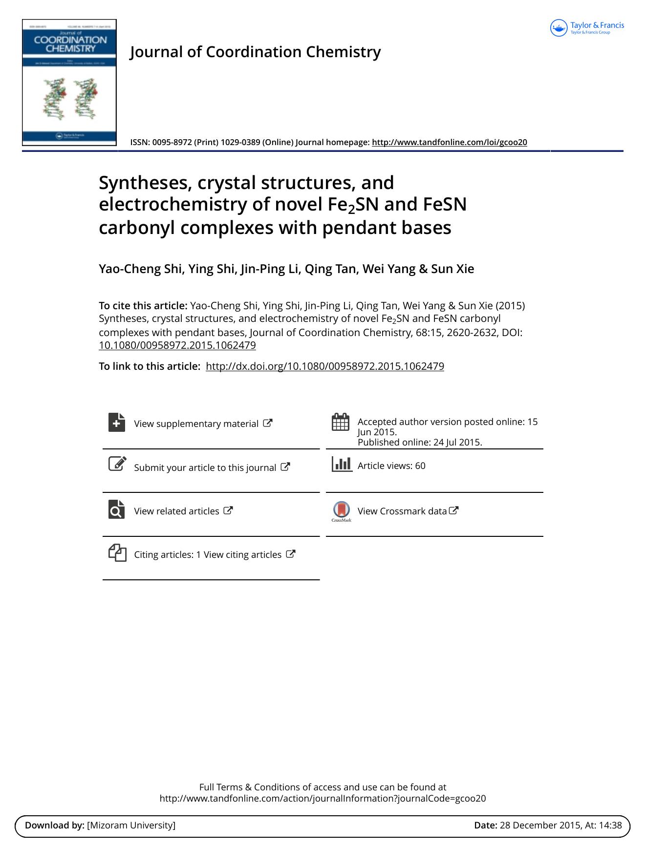 Syntheses, crystal structures, and electrochemistry of novel Fe2SN and FeSN carbonyl complexes with pendant bases by Yao-Cheng Shi