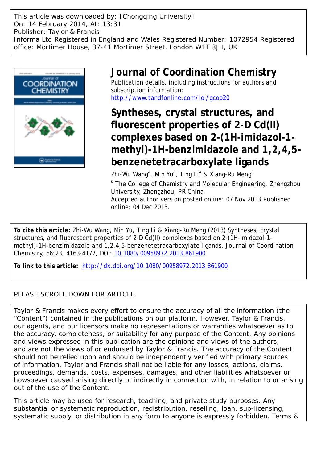 Syntheses, crystal structures, and fluorescent properties of 2-D Cd(II) complexes based on 2-(1H-imidazol-1-methyl)-1H-benzimidazole and 1,2,4,5-benzenetetracarboxylate ligands by Zhi-Wu Wang & Min Yu & Ting Li & Xiang-Ru Meng