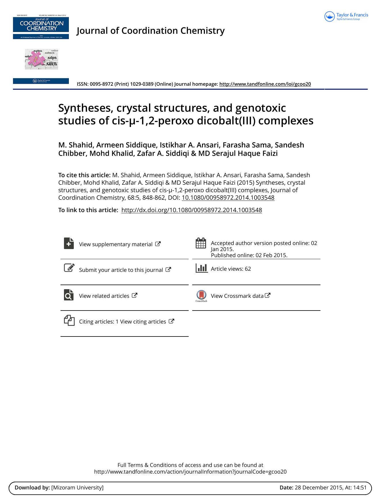 Syntheses, crystal structures, and genotoxic studies of cis-Âµ-1,2-peroxo dicobalt(III) complexes by M. Shahid