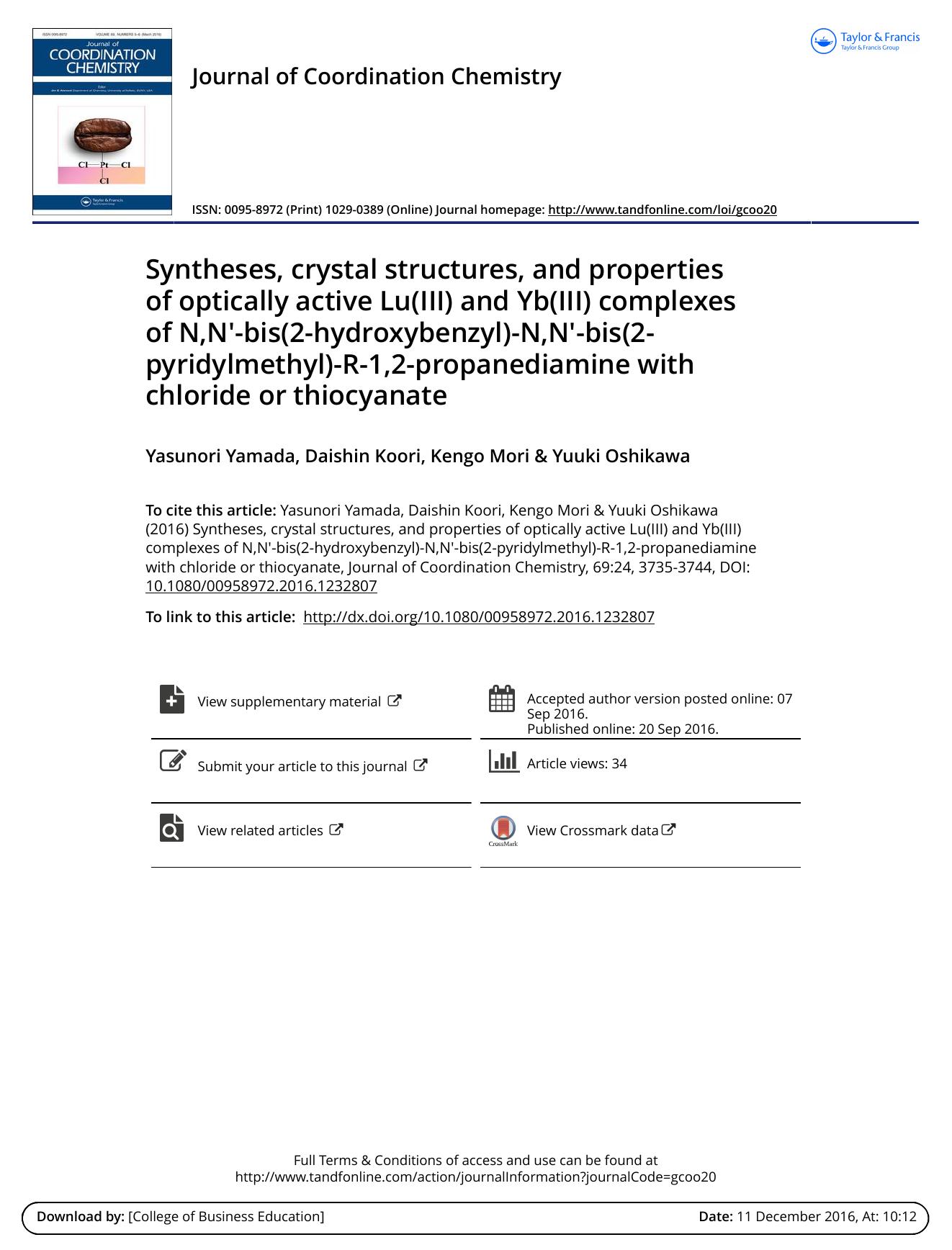 Syntheses, crystal structures, and properties of optically active Lu(III) and Yb(III) complexes of N,Nâ²-bis(2-hydroxybenzyl)-N,Nâ²-bis(2-pyridylmethyl)-R-1,2-propanediamine with by Yasunori Yamada & Daishin Koori & Kengo Mori & Yuuki Oshikawa