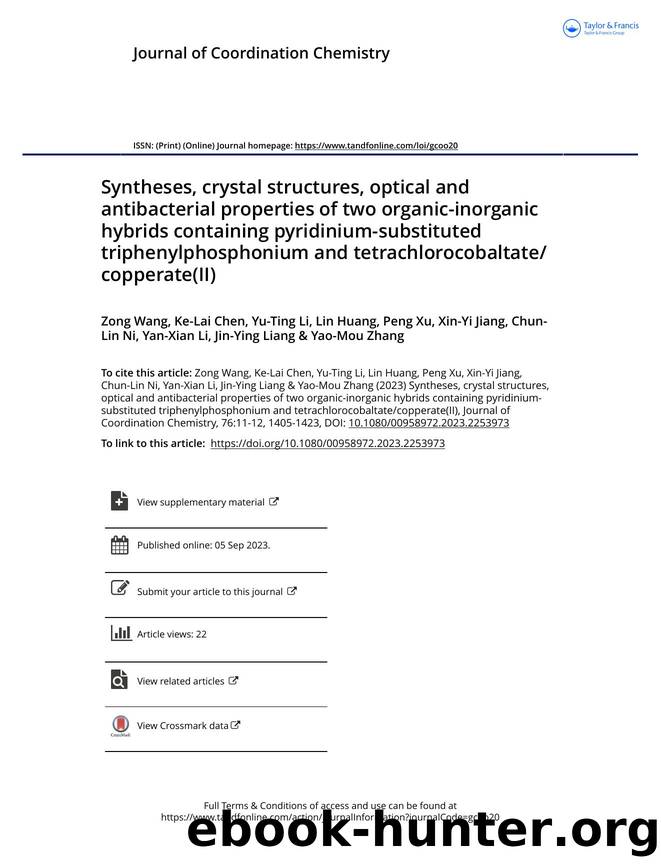 Syntheses, crystal structures, optical and antibacterial properties of two organic-inorganic hybrids containing pyridinium-substituted triphenylphosphonium and tetrachlorocobaltatecopperate(II) by unknow